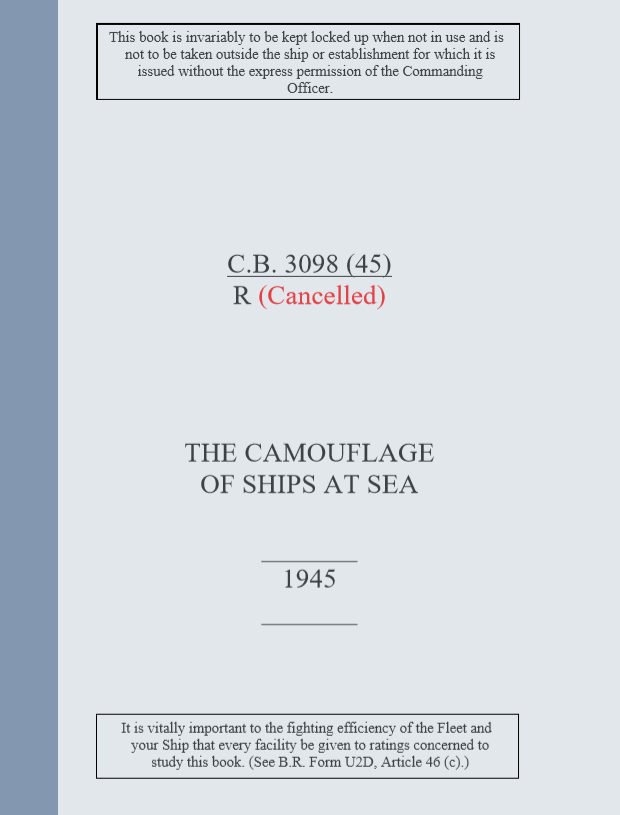 Royal Navy Camouflage - C.B.3098(R) 1945 Edition - THE CAMOUFLAGE OF SHIPS AT SEA - Ship painting guide extract - Sovereign Hobbies