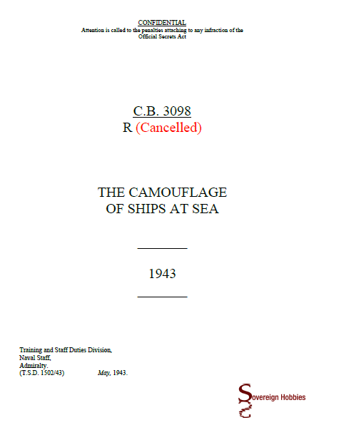 Royal Navy Camouflage - C.B.3098(R) 1943 Edition - THE CAMOUFLAGE OF SHIPS AT SEA - Sovereign Hobbies